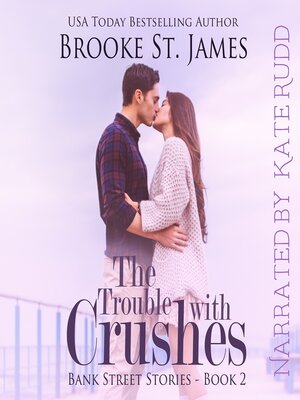 cover image of The Trouble with Crushes